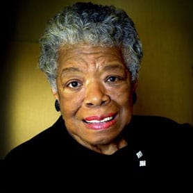 Maya Angelou